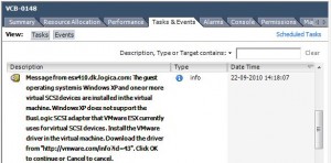 buslogic_warning Message from esxhost01.labt.local: The guest operating system is Windows XP and you have one or more virtual SCSI devices installed in your virtual machine. Windows XP does not support the BusLogic SCSI adapter that VMware ESX currently uses for its virtual SCSI devices. Select OK to continue or Cancel to cancel. info 22-09-2010 15:55:25 VM name vpxuser